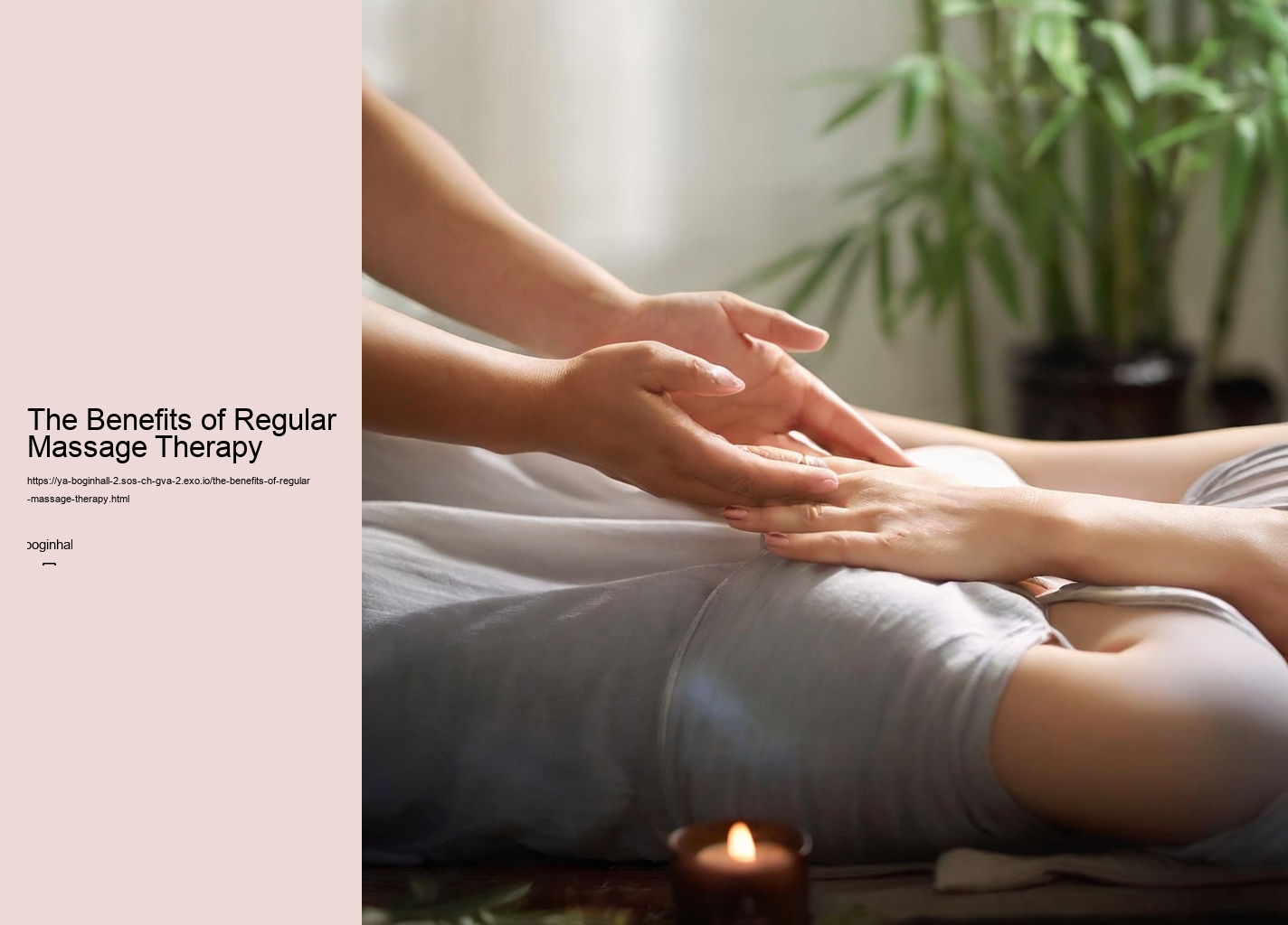 The Benefits of Regular Massage Therapy